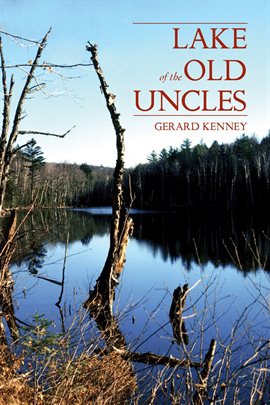 Cover image for Lake of the Old Uncles