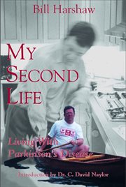 My second life: living with Parkinson's disease cover image