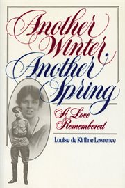 Another winter, another spring: a love remembered cover image