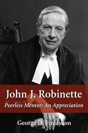 John J. Robinette: peerless mentor : an appreciation cover image