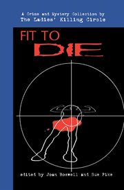 Fit to die: a crime and mystery collection cover image