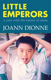 Little emperors: a year with the future of China cover image