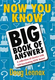 Now you know: big book of answers cover image