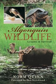 Algonquin wildlife: lessons in survival cover image