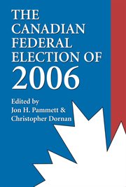 The Canadian federal election of 2006 cover image