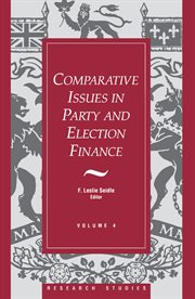 Research studies, volume 4. Comparative Issues in Party and Election Finance cover image