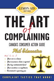 The art of complaining: Canada's consumer action guide cover image