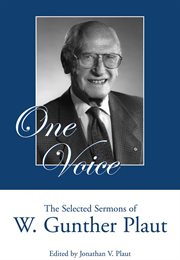 One voice: the selected sermons of W. Gunther Plaut cover image