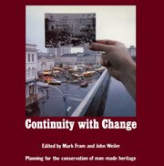 Continuity with change: planning for the conservation of man-made heritage cover image