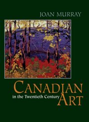 Canadian art in the twentieth century cover image