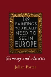 149 Paintings You Really Should See in Europe - Germany and Austria cover image