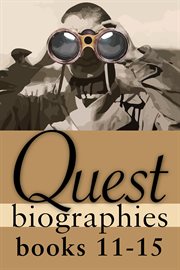 Quest biographies: William Lyon Mackenzie King ; Renâe Lâevesque ; Samuel de Champlain ; John Grierson ; Lucille Teasdale. Books 11-15 cover image