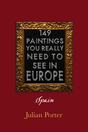 149 Paintings You Really Should See in Europe - Spain cover image