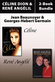 Câeline Dion and Renâe Angelil library bundle: Câeline cover image