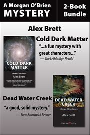 Morgan O'Brien Mysteries 2-Book Bundle: Cold Dark Matter cover image