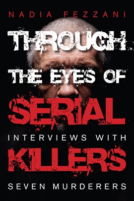 Cover image for Through the Eyes of Serial Killers