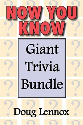 Cover image for Now You Know - Giant Trivia Bundle