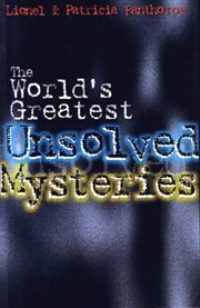 The world's greatest unsolved mysteries cover image