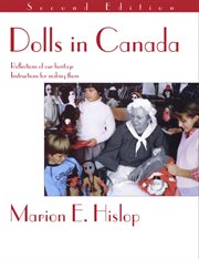 Dolls in Canada : reflections of our heritage: instructions for making them cover image