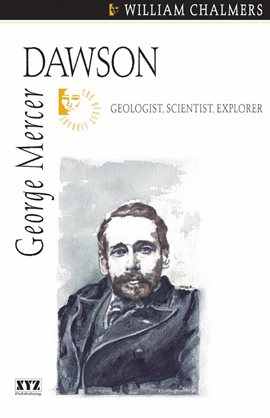Cover image for George Mercer Dawson