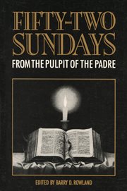 Fifty-two Sundays: from the pulpit of the padre cover image