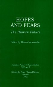 Hopes and fears: the human future cover image