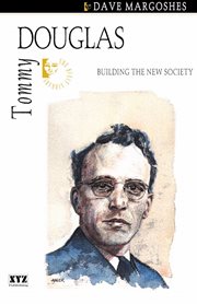 Tommy Douglas: building the new society cover image