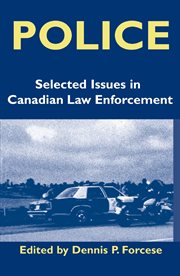 Police: selected issues in Canadian law enforcement cover image
