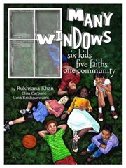 Many windows: six kids, five faiths, one community cover image