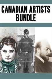Canadian Artists Bundle: Emily Carr / Tom Thomson / James Wilson Morrice cover image