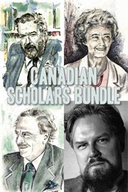 Canadian Scholars Bundle: Lucille Teasdale, Robertson Davies, George Grant, Marshall McLuhan cover image