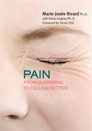 Pain: from suffering to feeling good cover image