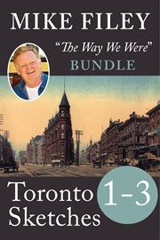 Mike Filey's Toronto sketches. Books 1-3 cover image