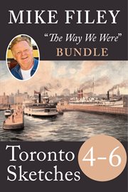 Mike Filey's Toronto sketches. Books 4-6 cover image