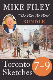 Mike Filey's Toronto sketches. Books 7-9 cover image