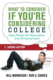 What to consider if you're considering university: new rules for education and employment. 2, Taking action cover image