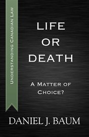 Life or death: a matter of choice? cover image
