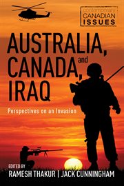 Australia, Canada, and Iraq: perspectives on an invasion cover image
