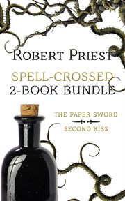 Spell crossed 2-book bundle. The Paper Sword / Second Kiss cover image