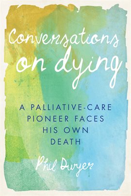 Cover image for Conversations on Dying
