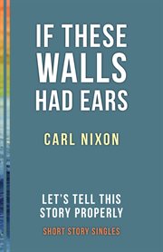 If these walls had ears cover image