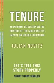 Tenure. Let's Tell This Story Properly Short Story Singles cover image