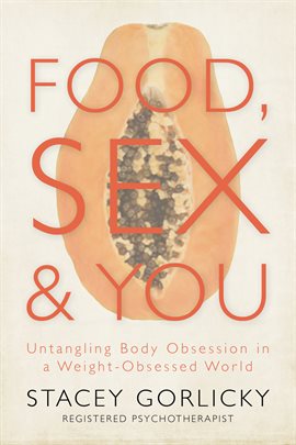 Cover image for Food, Sex, and You