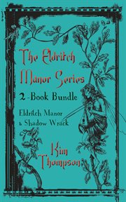 The Eldritch Manor series 2-book bundle cover image