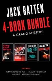 Crang mysteries 4-book bundle: crang plays the ace / straight no chaser / take fi.... Books #1-2 & 5-6 cover image