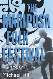 Mariposa Folk Festival : a history cover image