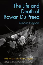 The life and death of rowan du preez cover image