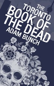 The Toronto book of the dead cover image