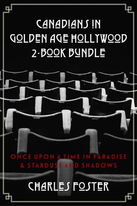 Cover image for Canadians in Golden Age Hollywood 2-Book Bundle