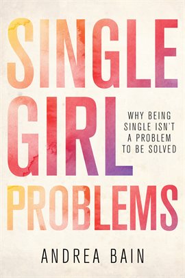 Cover image for Single Girl Problems